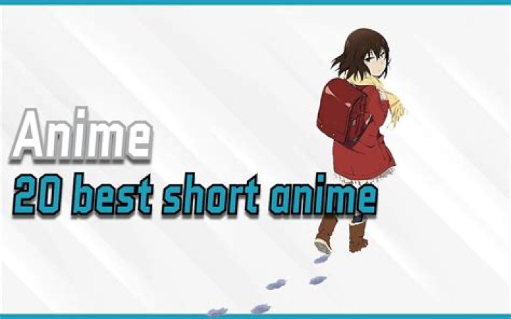 10 Best Short Anime Series You Need To Check Out ·
