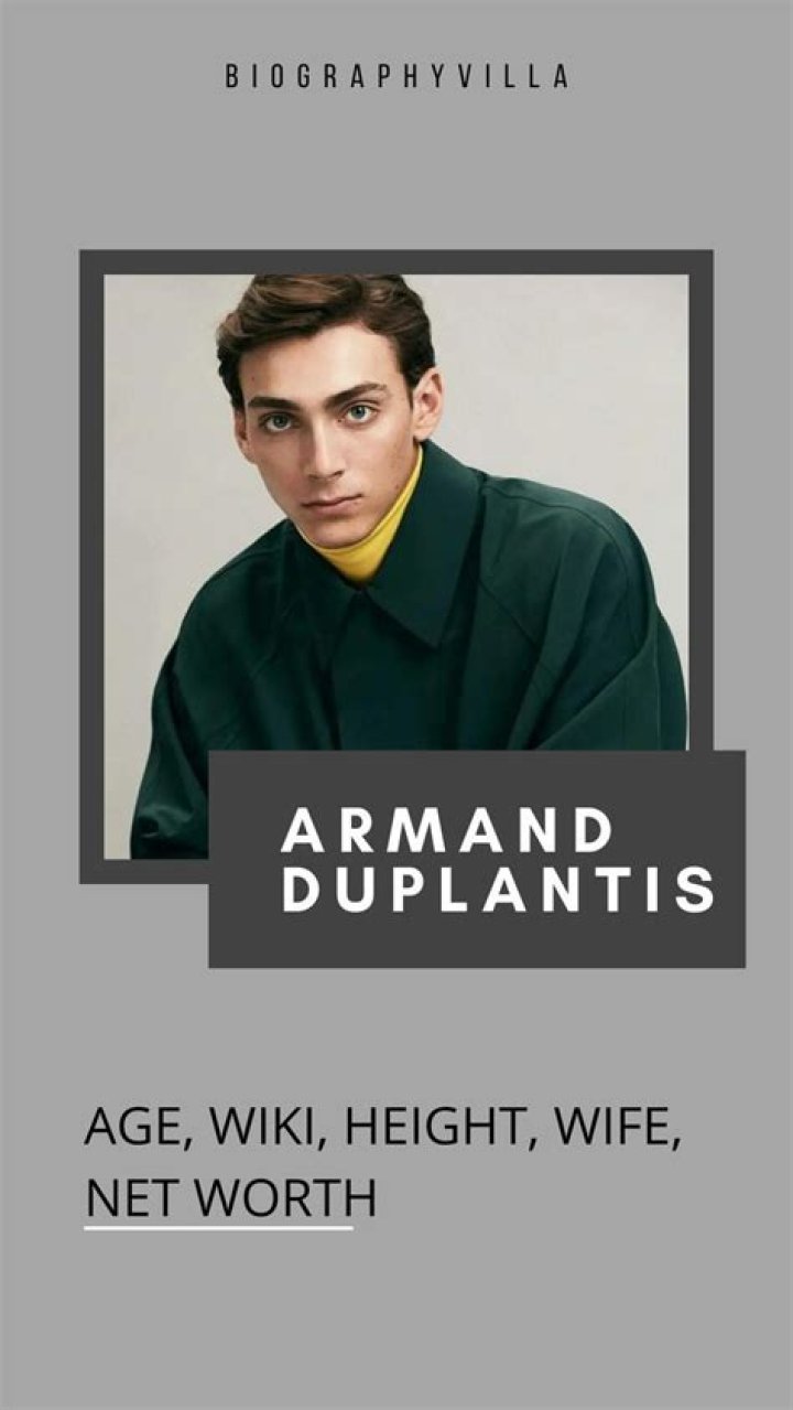 Armand Duplantis Biography; Age, Net Worth, Girlfriend, Height, Weight, College