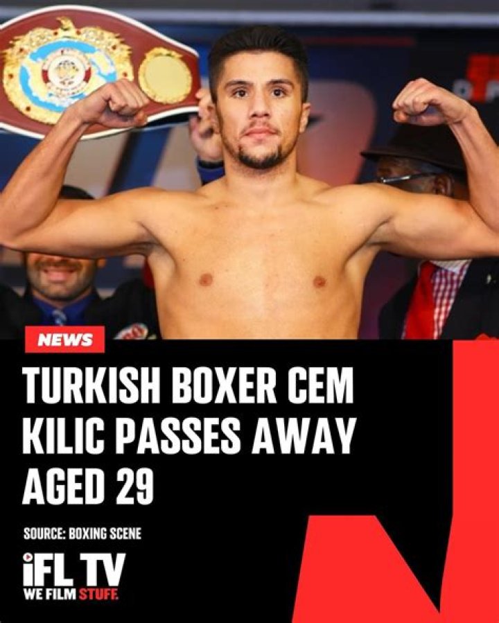 Boxer Cem Kilic Death, Age, Biography, Wikipedia