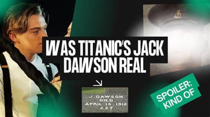 Did Titanic's Jack Dawson Actually Exist? Real-Life Person Explained ·