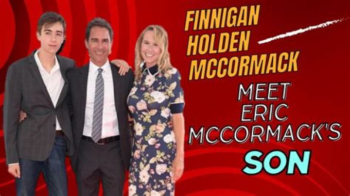 Eric McCormack’s kid: Finnigan Holden McCormack