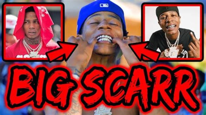 How did Big Scarr get his name?