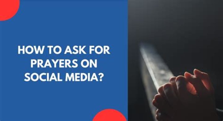 How to ask for prayers on social media