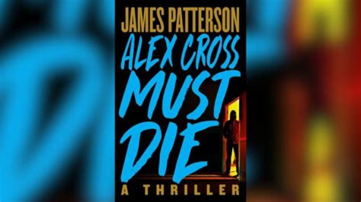 How to read all ‘Alex Cross’ books in order