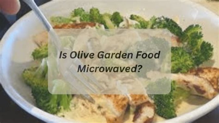 Is Olive Garden Food Microwaved? – Celebrity