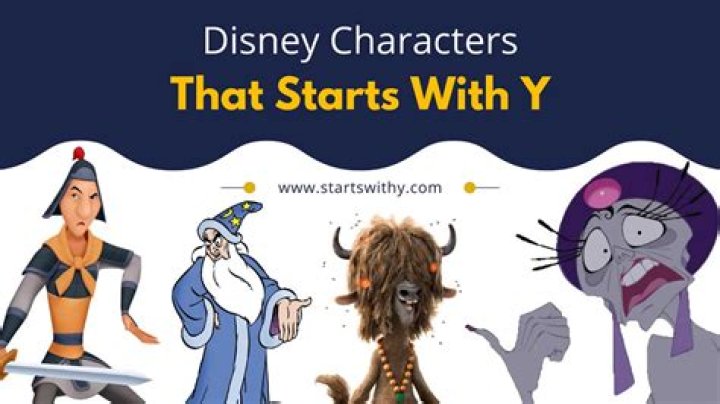 Is there a Disney character that starts with y? – Celebrity