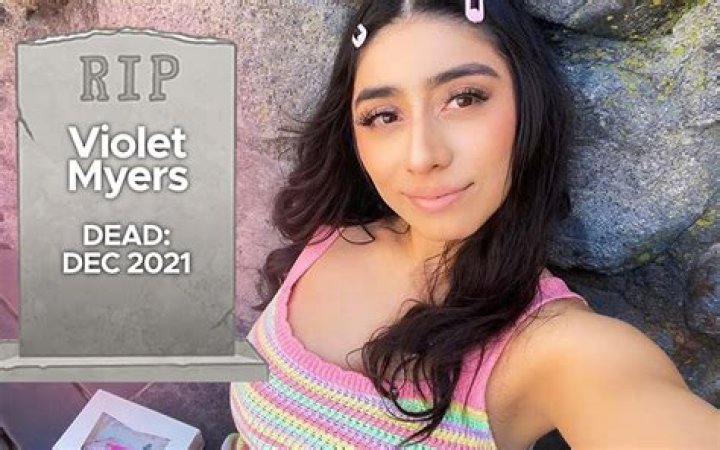 Is Violet Myers Dead or Alive?