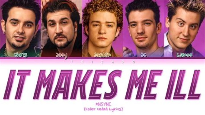 NSync’s
It Makes Me Ill Lyrics
