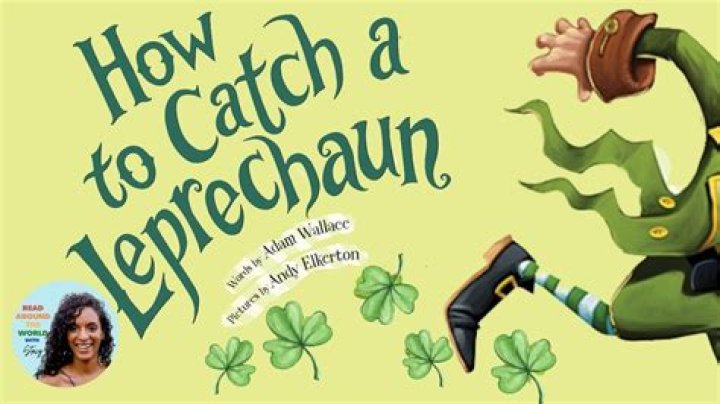 What Happens If You Capture A Leprechaun? – Celebrity