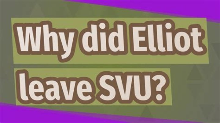 Why did Elliot leave ‘SVU?’