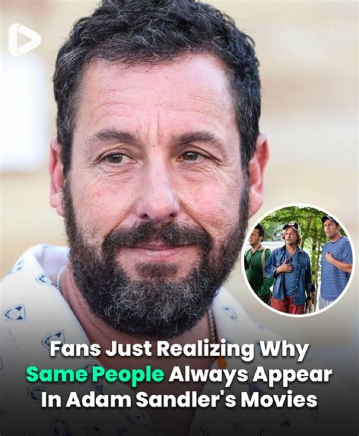 Why does Adam Sandler cast his friends? – Celebrity